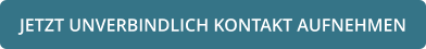 JETZT UNVERBINDLICH KONTAKT AUFNEHMEN